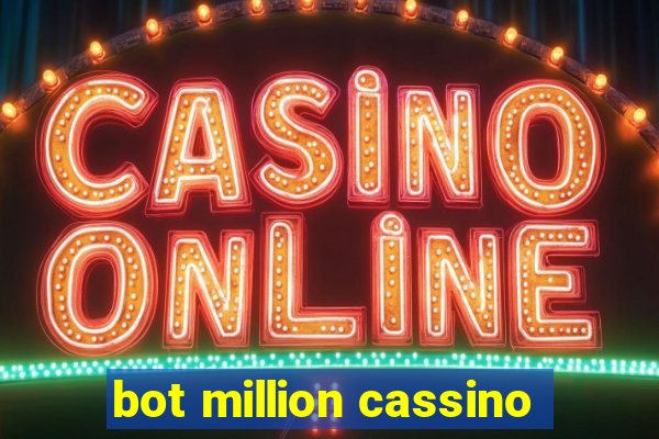 bot million cassino